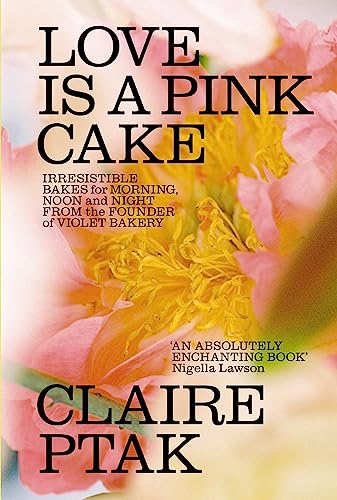 Love is a Pink Cake: Irresistible bakes for breakfast, lunch, dinner and everything in between von Square Peg