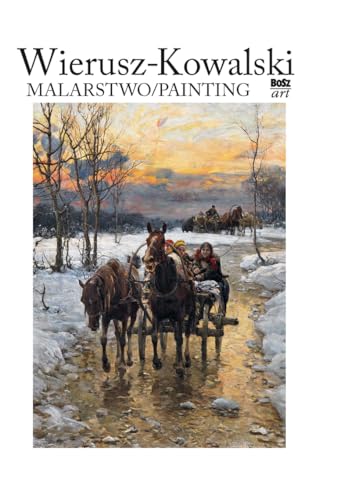 Wierusz-Kowalski Malarstwo (BOSZ-ART) von Bosz