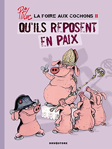La foire aux cochons - Tome 02: Qu'ils reposent en paix von GLÉNAT BD