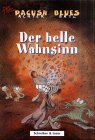 Pacush Blues, Der helle Wahnsinn: Achter Satz