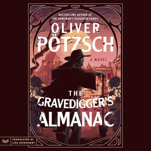 The Gravedigger’s Almanac (Leopold Von Herzfeldt Case Book, 1) von Blackstone Pub
