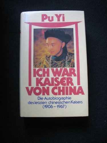 Ich war Kaiser von China