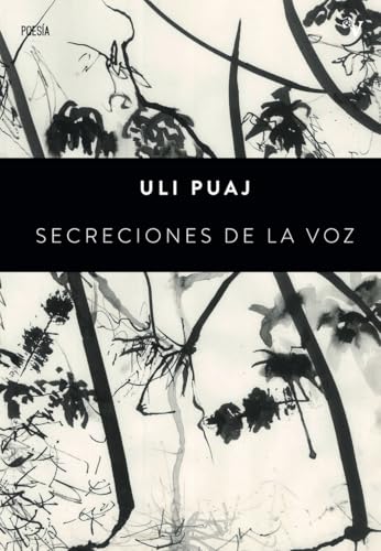 Secreciones de la voz (Valparaíso Poesía) von Valparaíso Ediciones