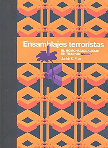 Ensamblajes terroristas : el homonacionalismo en tiempos queer (SGU, Band 199)