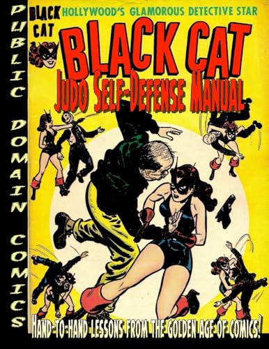Black Cat Judo Self-Defense Manual von Createspace Independent Publishing Platform
