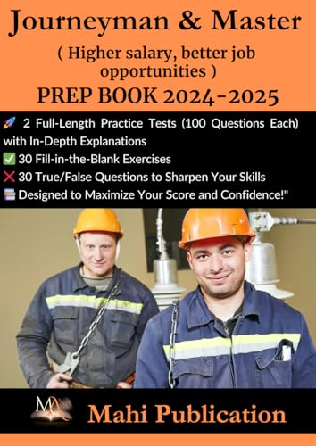 Journeyman & Master Electrician ( Higher salary, better job opportunities ) PREP BOOK 2024-2025.: 2 Full-Length Practice Tests (100 Questions Each) ... Exercises 30 True/False Questions. von Independently published