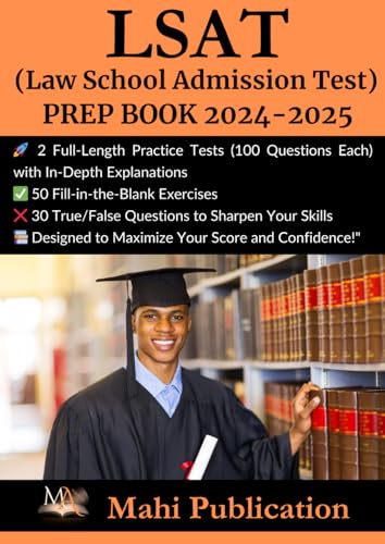 LSAT ( Law School Admission Test ) PREP BOOK 2024-2025 |: 2 Full-Length Practice Tests (100 Questions Each) with In-Depth Explanations 50 ... Your Skills Designed to Maximize Your Score . von Independently published