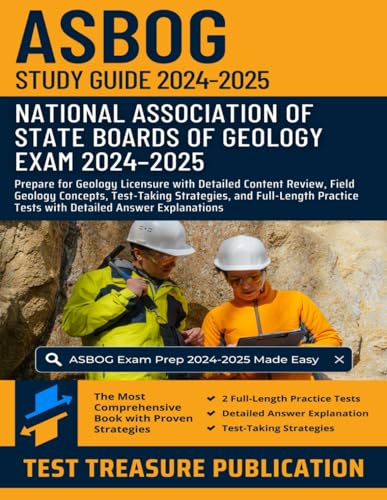 ASBOG Exam Study Guide 2024-2025: Prepare for Geology Licensure with Detailed Content Review, Field Geology Concepts, Test-Taking Strategies, and ... Tests with Detailed Answer Explanations ASBOG Exam Study Guide 2024-2025: Prepare for Geology Licensure with Detailed Content Review, Field Geology Concepts, Test-Taking Strategies, and ... Tests with Detailed Answer Explanations von Independently published