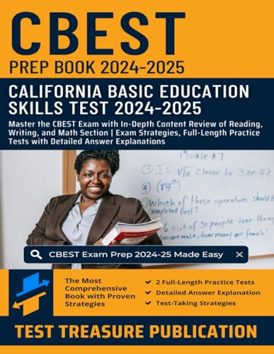 CBEST Prep Book 2024-2025: Master the CBEST Exam with In-Depth Content Review of Reading, Writing, and Math Section | Exam Strategies, Full-Length Practice Tests with Detailed Answer Explanations CBEST Prep Book 2024-2025: Master the CBEST Exam with In-Depth Content Review of Reading, Writing, and Math Section | Exam Strategies, Full-Length Practice Tests with Detailed Answer Explanations von Independently published