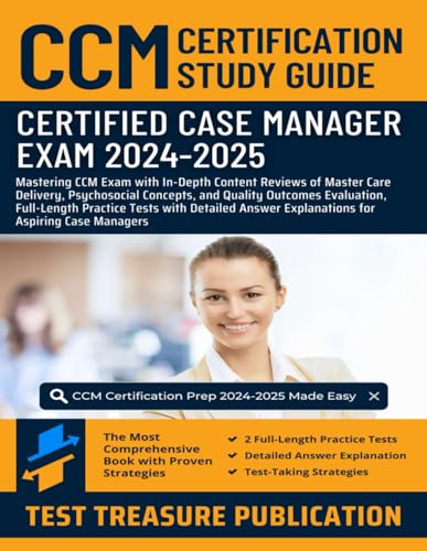 CCM Certification Study Guide 2024-2025: Mastering CCM Exam with In-Depth Content Reviews of Master Care Delivery, Psychosocial Concepts, and Quality ... Explanations for Aspiring Case Managers CCM Certification Study Guide 2024-2025: Mastering CCM Exam with In-Depth Content Reviews of Master Care Delivery, Psychosocial Concepts, and Quality ... Explanations for Aspiring Case Managers von Independently published