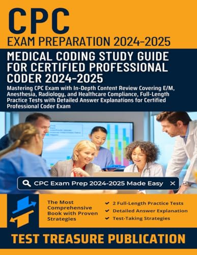 CPC Exam Prep 2024-2025: Comprehensive Content Review of E/M, Anesthesia, Radiology, and Healthcare Compliance, Plus Full-Length Practice Tests with ... for the Certified Professional Coder Exam CPC Exam Prep 2024-2025: Comprehensive Content Review of E/M, Anesthesia, Radiology, and Healthcare Compliance, Plus Full-Length Practice Tests with ... for the Certified Professional Coder Exam von Independently published
