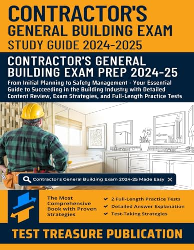 Contractor's General Building Exam Study Guide 2024-2025: From Initial Planning to Safety Management - Your Essential Guide to Succeeding in the ... and Two Full-Length Practice Tests Contractor's General Building Exam Study Guide 2024-2025: From Initial Planning to Safety Management - Your Essential Guide to Succeeding in the ... and Two Full-Length Practice Tests von Independently published