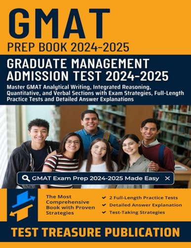 GMAT Prep Book 2024-2025: Master GMAT Analytical Writing, Integrated Reasoning, Quantitative, and Verbal Sections with Exam Strategies, Full-Length ... Graduate Management Admission Test Success GMAT Prep Book 2024-2025: Master GMAT Analytical Writing, Integrated Reasoning, Quantitative, and Verbal Sections with Exam Strategies, Full-Length ... Graduate Management Admission Test Success von Independently published