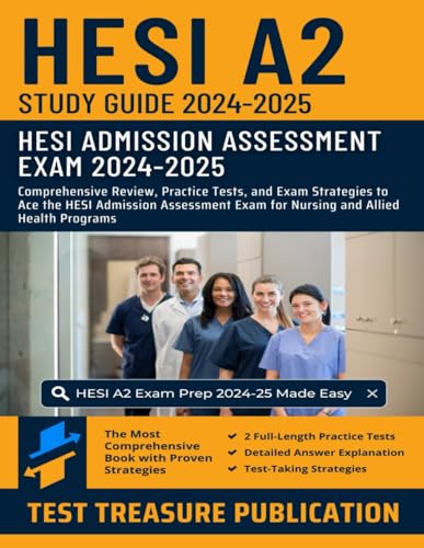 HESI A2 Study Guide 2024-2025: Comprehensive Review, Practice Tests, and Exam Strategies to Ace the HESI Admission Assessment Exam for Nursing and Allied Health Programs HESI A2 Study Guide 2024-2025: Comprehensive Review, Practice Tests, and Exam Strategies to Ace the HESI Admission Assessment Exam for Nursing and Allied Health Programs von Independently published