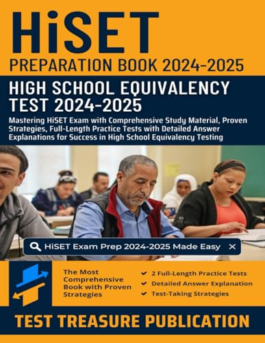 HiSET Preparation Book 2024-2025: Mastering HiSET Exam with Comprehensive Study Material, Proven Strategies, Full-Length Practice Tests with Detailed ... Success in High School Equivalency Testing HiSET Preparation Book 2024-2025: Mastering HiSET Exam with Comprehensive Study Material, Proven Strategies, Full-Length Practice Tests with Detailed ... Success in High School Equivalency Testing von Independently published