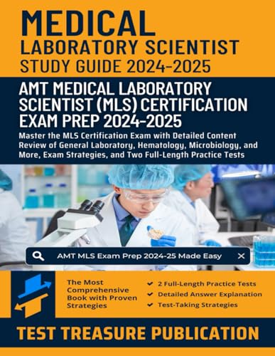 MLS Exam Study Guide 2024-2025: Master the Medical Laboratory Scientist Certification Exam with Detailed Content Review of General Laboratory, ... and Two Full-Length Practice Tests MLS Exam Study Guide 2024-2025: Master the Medical Laboratory Scientist Certification Exam with Detailed Content Review of General Laboratory, ... and Two Full-Length Practice Tests von Independently published
