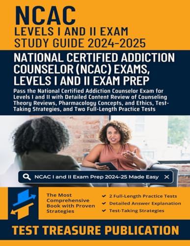 NCAC I and II Exam Study Guide 2024–2025: Pass the National Certified Addiction Counselor Exam for Levels I and II with Detailed Content Review of ... Ethics, and Two Full-Length Practice Tests NCAC I and II Exam Study Guide 2024–2025: Pass the National Certified Addiction Counselor Exam for Levels I and II with Detailed Content Review of ... Ethics, and Two Full-Length Practice Tests von Independently published