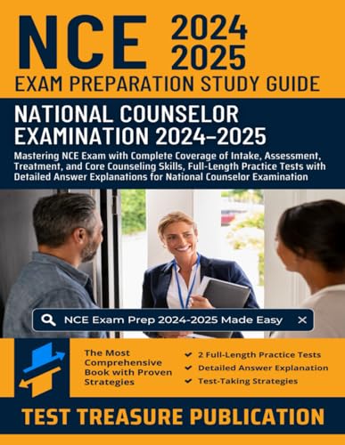 NCE Exam Preparation Study Guide 2024-2025: Mastering NCE Exam with Complete Coverage of Intake, Assessment, Treatment, and Core Counseling Skills, ... Detailed Answer Explanations, and Expert Tips NCE Exam Preparation Study Guide 2024-2025: Mastering NCE Exam with Complete Coverage of Intake, Assessment, Treatment, and Core Counseling Skills, ... Detailed Answer Explanations, and Expert Tips von Independently published