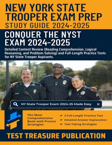 New York State Trooper Exam Prep Study Guide 2024-2025: Conquer the NYST Exam: Detailed Content Review (Reading Comprehension, Logical Reasoning, and ... Practice Tests for NY State Trooper Aspirants New York State Trooper Exam Prep Study Guide 2024-2025: Conquer the NYST Exam: Detailed Content Review (Reading Comprehension, Logical Reasoning, and ... Practice Tests for NY State Trooper Aspirants von Independently published