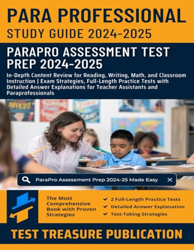 ParaProfessional Study Guide 2024-2025: In-Depth Content Review for Reading, Writing, Math, and Classroom Instruction | Exam Strategies, Full-Length ... for Teacher Assistants and Paraprofessionals ParaProfessional Study Guide 2024-2025: In-Depth Content Review for Reading, Writing, Math, and Classroom Instruction | Exam Strategies, Full-Length ... for Teacher Assistants and Paraprofessionals von Independently published