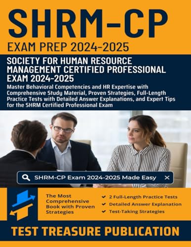 SHRM-CP Exam Prep 2024-2025: Master Behavioral Competencies and HR Expertise with Comprehensive Study Material, Proven Strategies, Full-Length ... Tips for the SHRM Certified Professional Exam SHRM-CP Exam Prep 2024-2025: Master Behavioral Competencies and HR Expertise with Comprehensive Study Material, Proven Strategies, Full-Length ... Tips for the SHRM Certified Professional Exam von Independently published