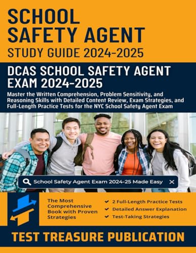 School Safety Agent Exam Study Guide 2024-2025: Master the Written Comprehension, Problem Sensitivity, and Reasoning Skills with Detailed Content ... Tests for the NYC School Safety Agent Exam School Safety Agent Exam Study Guide 2024-2025: Master the Written Comprehension, Problem Sensitivity, and Reasoning Skills with Detailed Content ... Tests for the NYC School Safety Agent Exam von Independently published