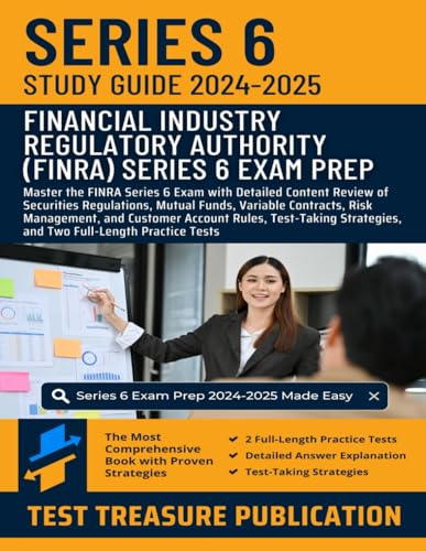 Series 6 Exam Study Guide 2024-2025: Master the FINRA Series 6 Exam with Detailed Content Review of Securities Regulations, Mutual Funds, Variable ... Strategies, and Full-Length Practice Tests Series 6 Exam Study Guide 2024-2025: Master the FINRA Series 6 Exam with Detailed Content Review of Securities Regulations, Mutual Funds, Variable ... Strategies, and Full-Length Practice Tests von Independently published