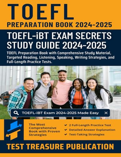 TOEFL Preparation Book 2024-2025: TOEFL-iBT Exam Secrets Study Guide with Comprehensive Study Material, Targeted Reading, Listening, Speaking, Writing Strategies, and Full-Length Practice Tests TOEFL Preparation Book 2024-2025: TOEFL-iBT Exam Secrets Study Guide with Comprehensive Study Material, Targeted Reading, Listening, Speaking, Writing Strategies, and Full-Length Practice Tests von Independently published