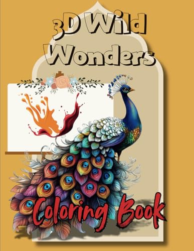 3D Wild Wonders Coloring Book: Explore Majestic Wildlife Through Stunning 3D Designs 3D Wild Wonders Coloring Book: Explore Majestic Wildlife Through Stunning 3D Designs von Independently published