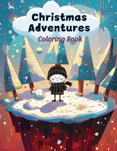 Christmas Adventures Coloring Book: 50 Fun and Festive Santa-Themed Scenes for Kids Ages 8-14 (Holiday Magic: The Christmas Special Collection, Band 75) von Independently published