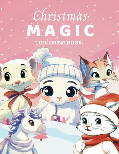 Christmas Magic Coloring Book: 45 Easy Holiday Scenes for Kids with Rudolph, Santa, and Friends (Holiday Magic: The Christmas Special Collection, Band 68) von Independently published