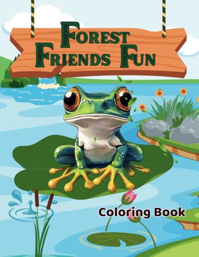Forest Friends Fun Coloring Book: 45 Pages of Adorable Animal Friends for Kids Ages 4-8 Forest Friends Fun Coloring Book: 45 Pages of Adorable Animal Friends for Kids Ages 4-8 von Independently published