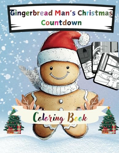 Gingerbread Man’s Christmas Countdown: 45 Days of Festive Coloring Fun with Gingerbread Friends (Holiday Magic: The Christmas Special Collection, Band 59) von Independently published