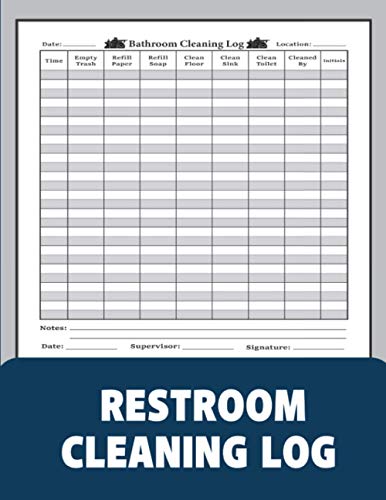 Restroom Cleaning Log: Cleaning Log Book | Bathroom Checklist For Home, Office, Cafes, Hotels, Restaurants & Other Businesses | 110 Pages | 8.5 x 11 inch Restroom Cleaning Log: Cleaning Log Book | Bathroom Checklist For Home, Office, Cafes, Hotels, Restaurants & Other Businesses | 110 Pages | 8.5 x 11 inch von Independently published