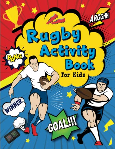 Rugby Activity Book For Kids: Includes Colouring Pages, Mazes, Word Searches, Word Scrambles, Missing Vowels, Sudoku & More Rugby Activity Book For Kids: Includes Colouring Pages, Mazes, Word Searches, Word Scrambles, Missing Vowels, Sudoku & More von Independently published