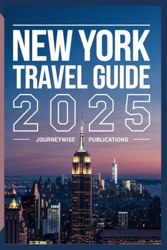 NEW YORK CITY TRAVEL GUIDE 2025: Experience the Energy, Culture, and Stories of the Urban Icon NEW YORK CITY TRAVEL GUIDE 2025: Experience the Energy, Culture, and Stories of the Urban Icon von Independently published