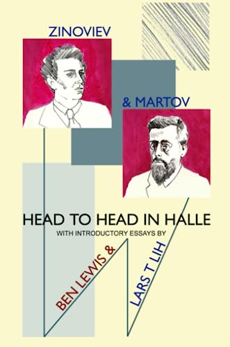 Martov and Zinoviev: Head to head in Halle von Lulu Press, Inc.