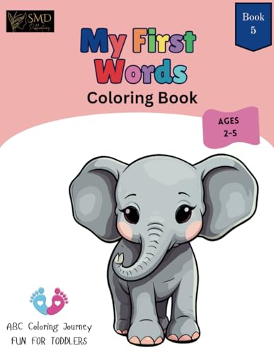 My First Words Coloring Journey Book for Kids: Fun and Educational Alphabet Coloring Activities to Help Toddlers and Preschoolers Learn Vocabulary and ... Skills (My ABC Coloring Journey, Band 5) von Independently published