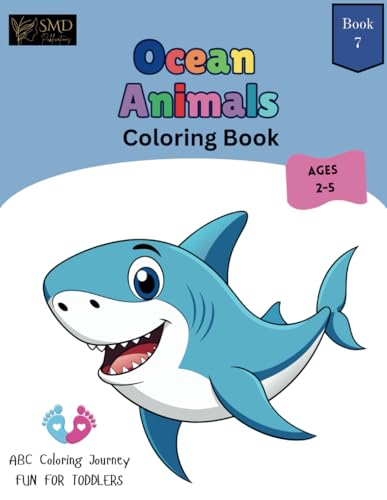 Ocean Animals Coloring Book for Kids: Fun and Educational Coloring Activity Book to Help Preschoolers Develop Fine Motor Skills" (My ABC Coloring Journey, Band 7) von Independently published