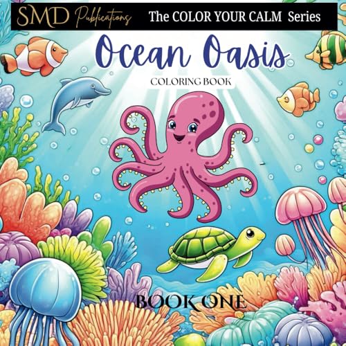 Ocean Oasis: Color Your Calm A Therapeutic Coloring Book for Adults and Teens for Relaxation and Mindfulness von Independently published