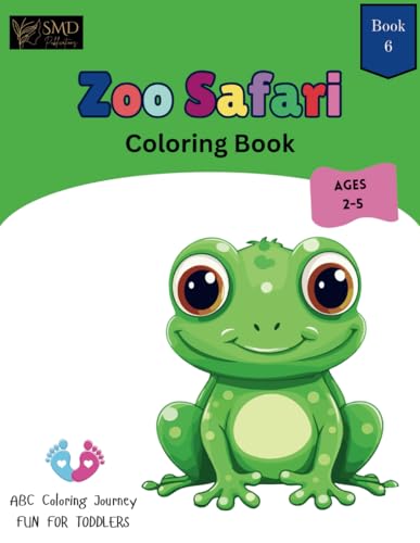 Zoo Safari Coloring Book for Kids: Fun and Educational Animal Coloring Activity Book to Develop Fine Motor Skills (My ABC Coloring Journey, Band 6) von Independently published