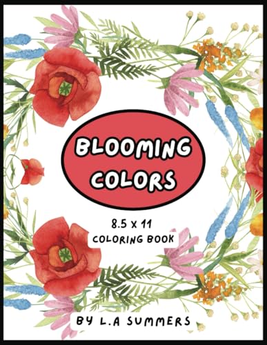 Blooming Colors: coloring book von Independently published