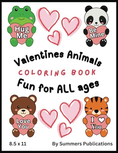 Valentines Animals Coloring Book: Fun for ALL ages von Independently published