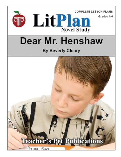 Dear Mr. Henshaw LitPlan Novel Study (LitPlan Novel Study Units) von Teacher's Pet Publications