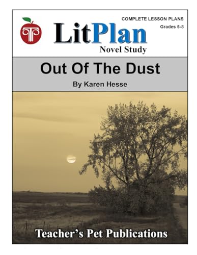 Out Of The Dust LitPlan Novel Study (LitPlan Novel Study Units) von Teacher's Pet Publications