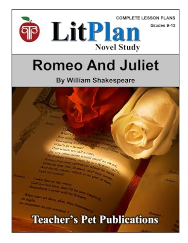 Romeo and Juliet LitPlan Novel Study (LitPlan Novel Study Units) von Teacher's Pet Publications
