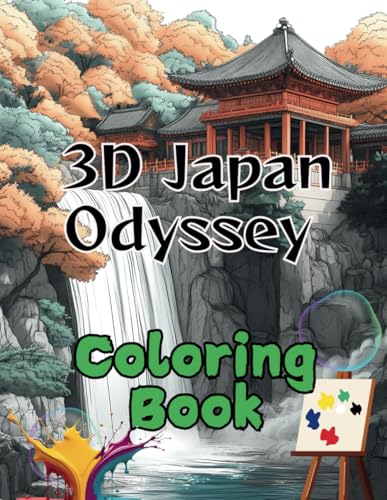 3D Japan Odyssey Coloring Book: Embark on a 3D Journey Across Japan’s Iconic Temples, Bridges, and Mountain Views 3D Japan Odyssey Coloring Book: Embark on a 3D Journey Across Japan’s Iconic Temples, Bridges, and Mountain Views von Independently published