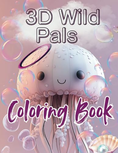 3D Wild Pals Coloring Book: An Exciting Animal Adventure in Stunning 3D Art 3D Wild Pals Coloring Book: An Exciting Animal Adventure in Stunning 3D Art von Independently published