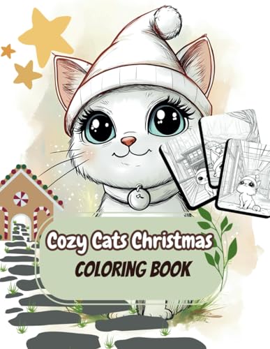 Cozy Cats Christmas Coloring Book: 45+ Festive Feline Scenes to Color and Relax (Celestial Dreams: A Premium Christmas Coloring Book Experience) von Independently published