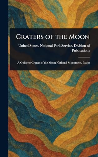 Craters of the Moon von Anson Street Press